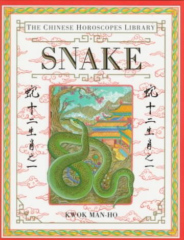 Snake (The Chinese Horoscopes Library) cover