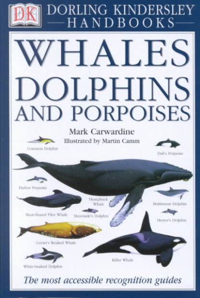 Whales Dolphins and Porpoises (DK Handbooks) cover