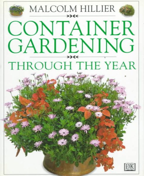 Container Gardening Through the Year cover