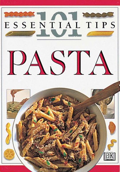 Pasta (101 Essential Tips) cover