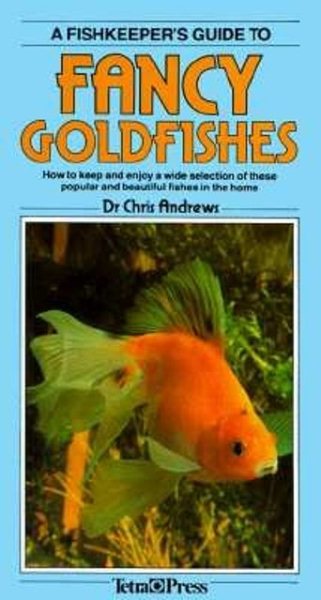 A Fishkeeper's Guide to Fancy Goldfishes cover