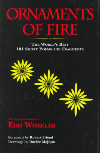 Ornaments of Fire: The World's Best 101 Short Poems and Fragments cover