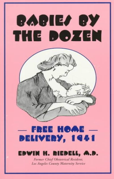 Babies by the Dozen: Free Home Delivery, 1941 cover