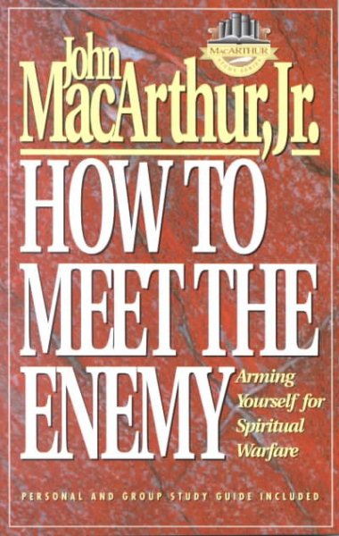 How to Meet the Enemy (Macarthur Study Series) cover