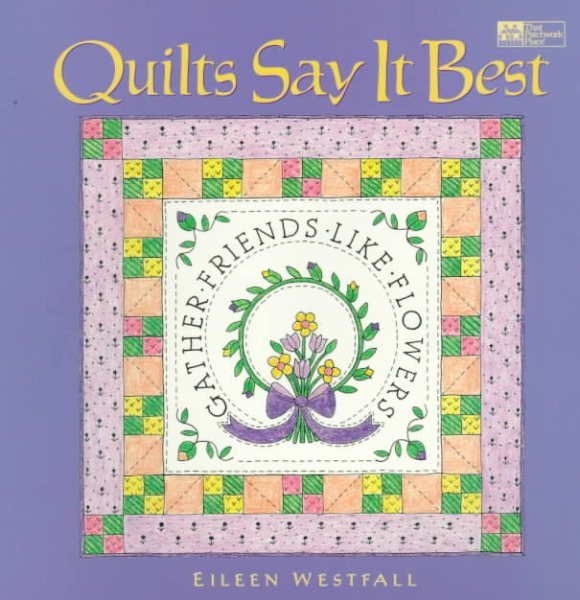 Quilts Say It Best cover