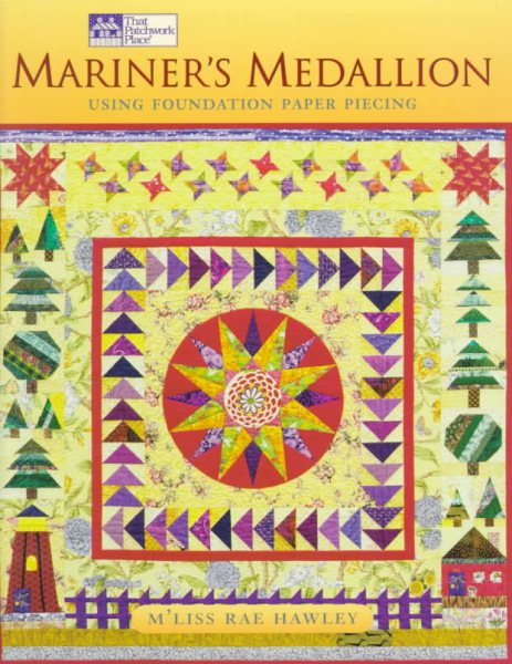 Mariner's Medallion Using Foundation-Paper Piecing cover