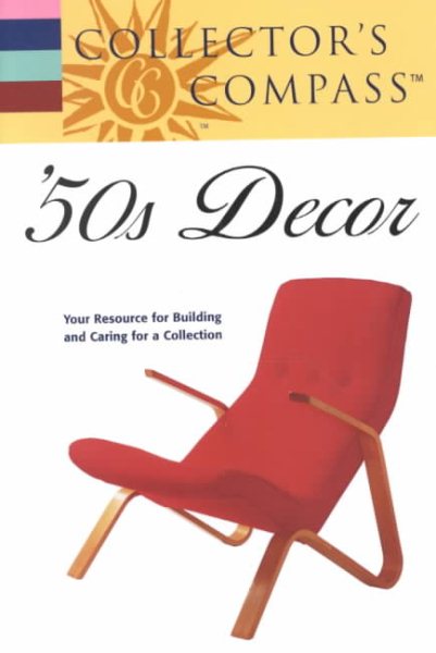 Collector's Compass: '50S Decor cover