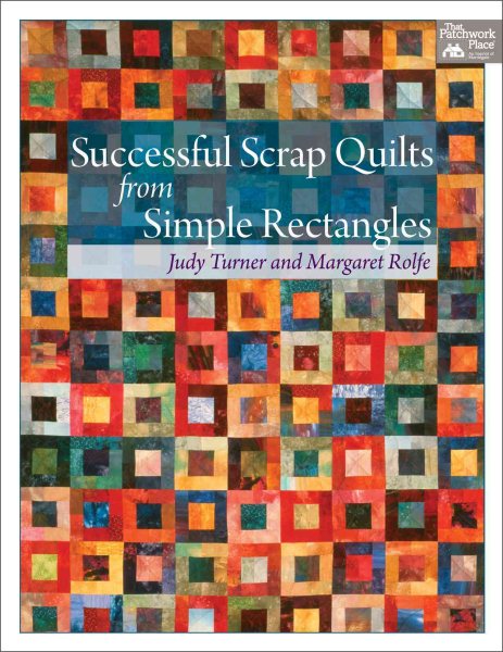 Successful Scrap Quilts from Simple Rectangles cover