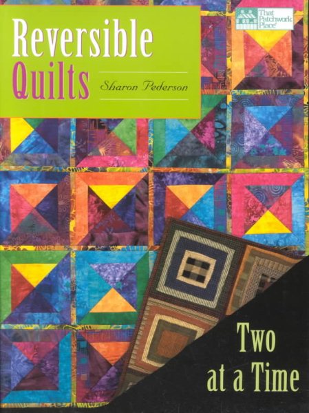 Reversible Quilts: Two at a Time cover