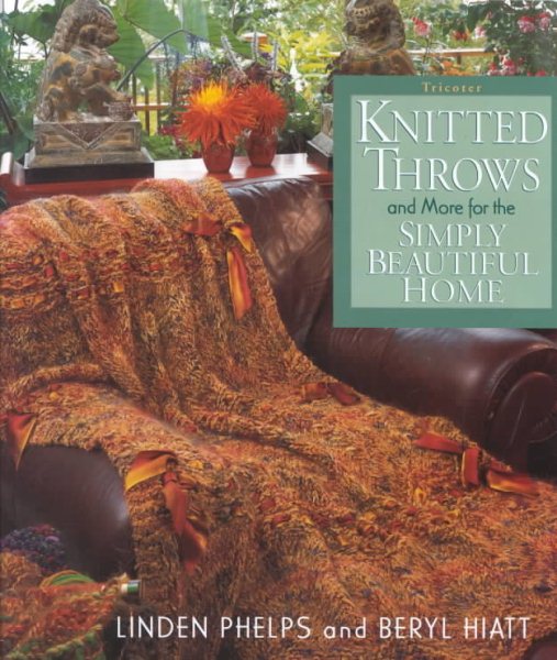 Knitted Throws and More for the Simply Beautiful Home cover
