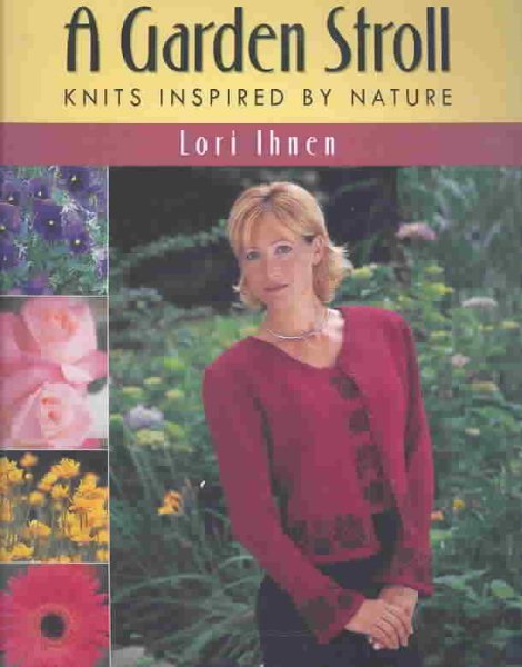 A Garden Stroll: Knits Inspired by Nature cover