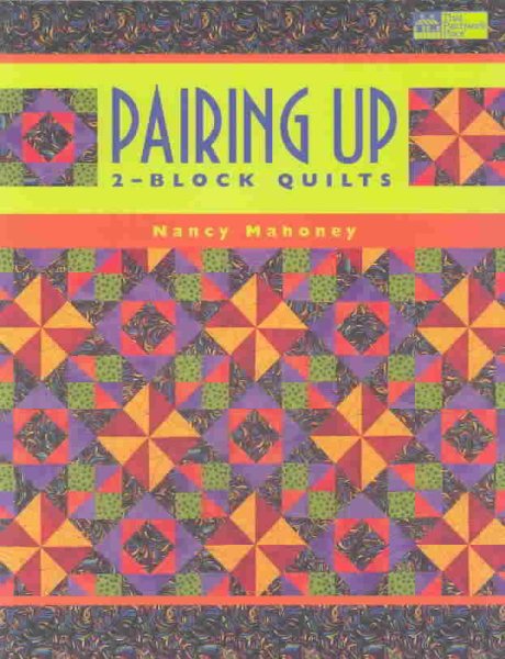 Pairing Up: 2 Block Quilts cover