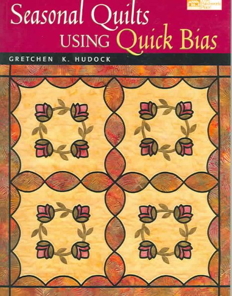 Seasonal Quilts Using Quick Bias cover
