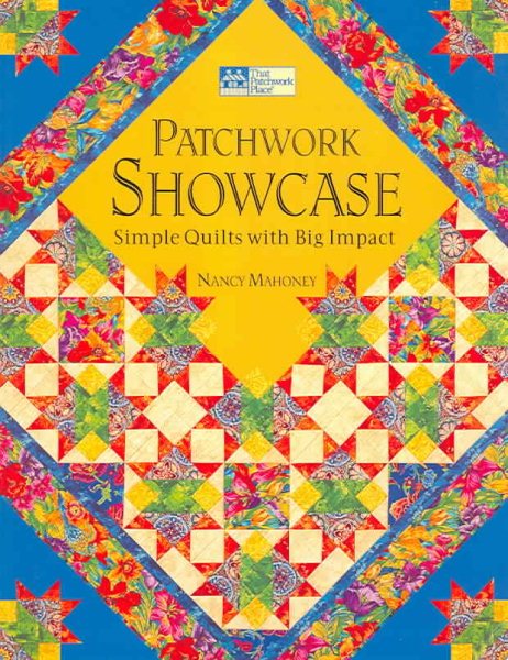 Patchwork Showcase: Simple Quilts With Big Impact cover