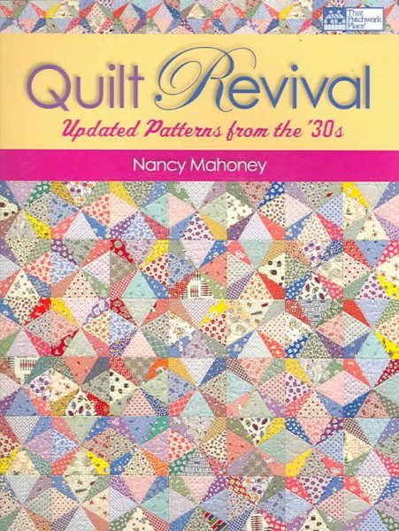 Quilt Revival: Updated Patterns from the `30s cover