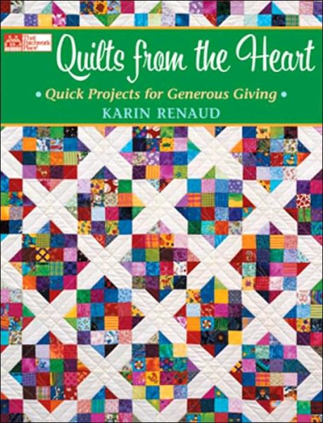 Quilts from the Heart: Quick Projects for Generous Giving cover