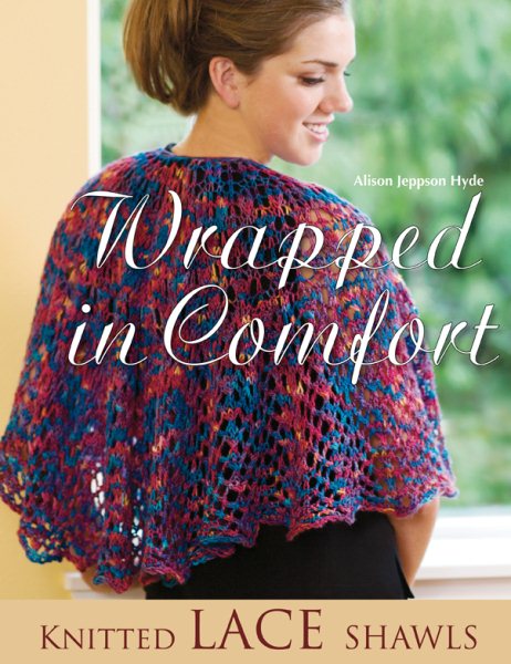 Wrapped in Comfort: Knitted Lace Shawls cover