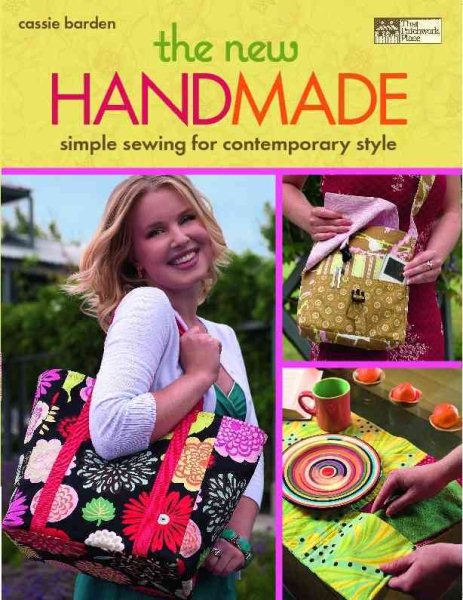 The New Handmade: Simple Sewing for Contemporary Style cover