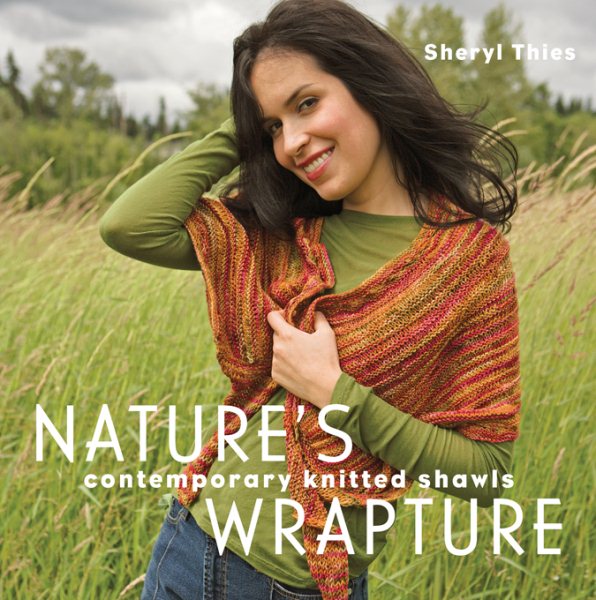 Nature's Wrapture: Contemporary Knitted Shawls cover