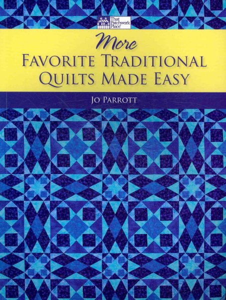 More Favorite Traditional Quilts Made Easy cover
