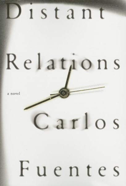 Distant Relations (Mexican Literature Series) cover
