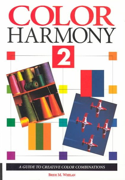 Color Harmony 2: A Guide to Creative Color Combinations cover