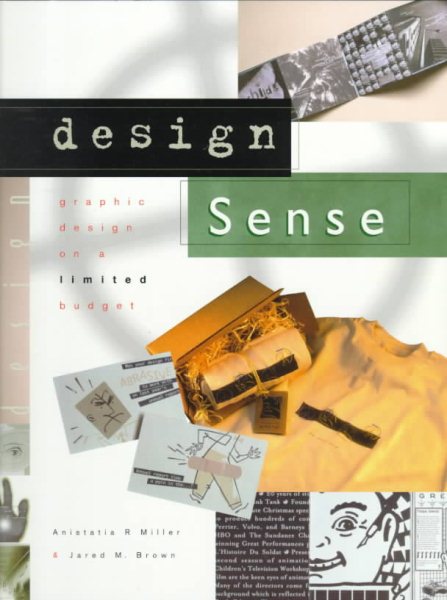 Design Sense: Graphic Designs on a Limited Budget cover