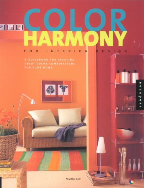 Color Harmony for Interior Design: A Guidebook for Creating Great Color Combinations for Your Home cover