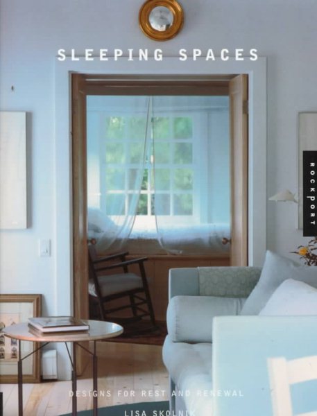 Sleeping Spaces: Designs for Rest and Renewal cover