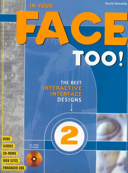 In Your Face Too!: The Best Interactive Interface Designsn cover
