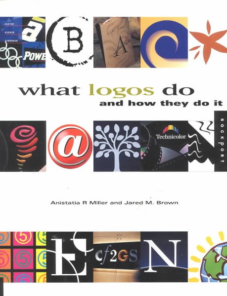 What Logos Do: And How They Do It cover
