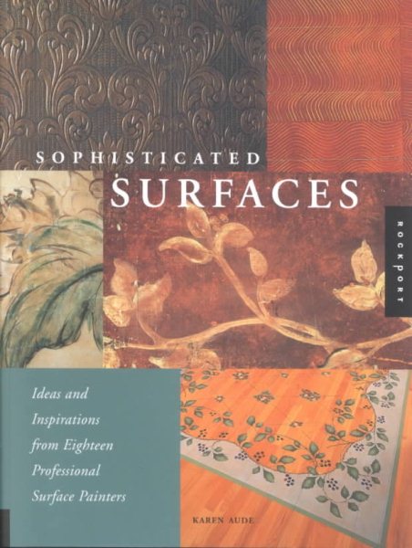Sophisticated Surfaces: Ideas and Inspirations from Eighteen Professional Surface Painters cover