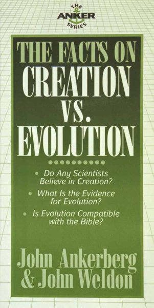 The Facts on Creation vs. Evolution cover