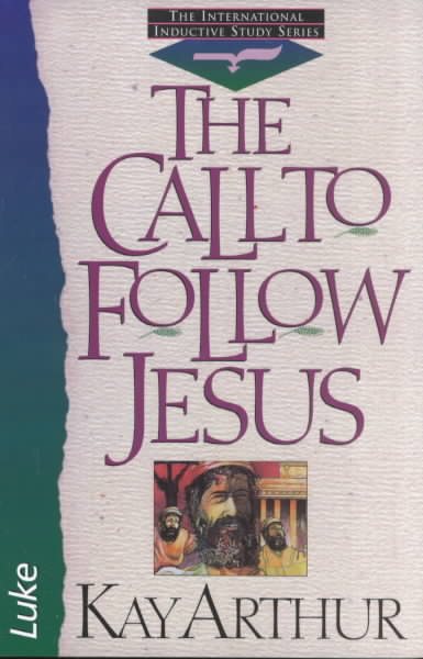The Call to Follow Jesus: Luke cover