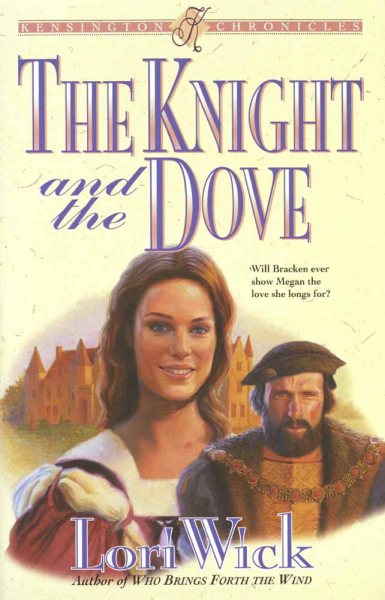 The Knight and the Dove (Kensington Chronicles, Book 4) cover