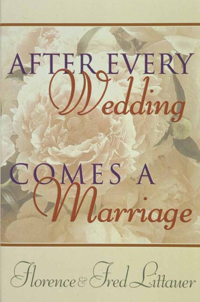 After Every Wedding Comes a Marriage cover