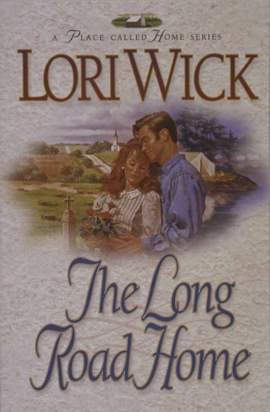 The Long Road Home (A Place Called Home Series #3) cover
