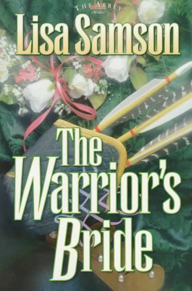 The Warrior's Bride (Abbey Series #3) cover