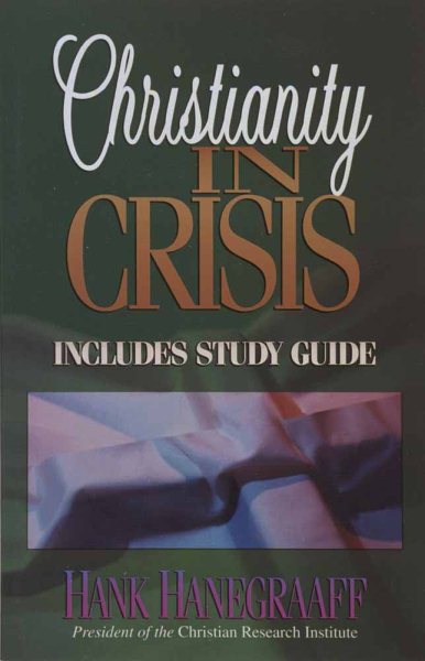 Christianity in Crisis with Study Guide cover