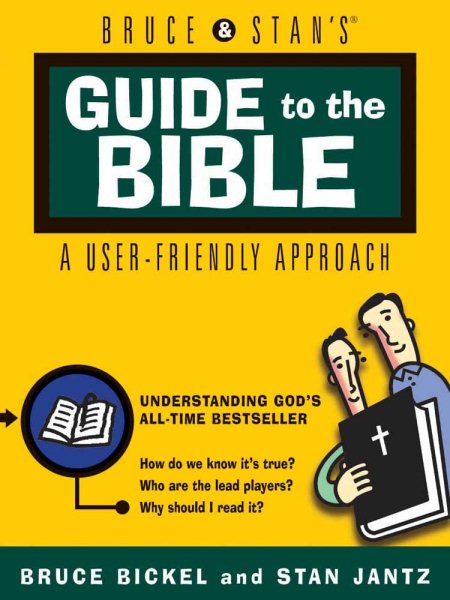 Bruce & Stan's Guide to the Bible: Understanding God's All-Time Bestseller cover