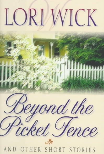 Beyond the Picket Fence: And Other Short Stories cover