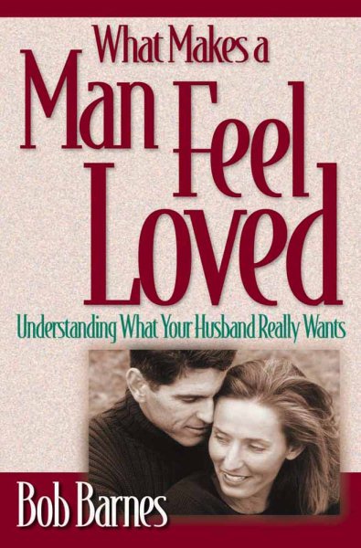 What Makes a Man Feel Loved cover