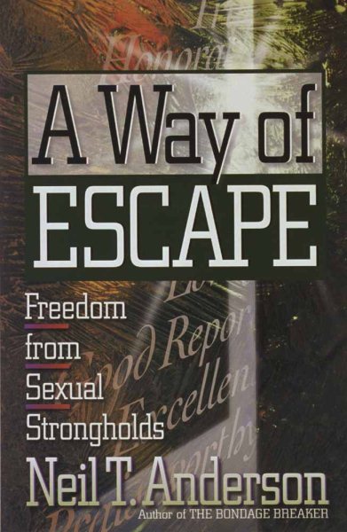 A Way of Escape: Freedom from Sexual Strongholds cover
