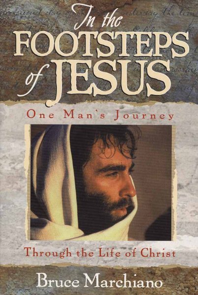 In the Footsteps of Jesus: One Man's Journey cover