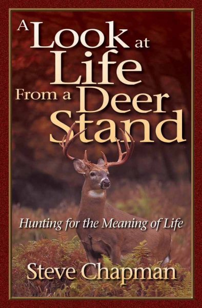 A Look at Life from a Deer Stand cover