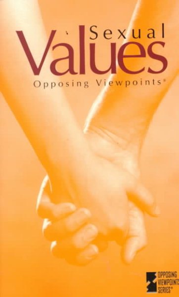 Sexual Values: Opposing Viewpoints cover