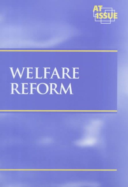 At Issue Series - Welfare Reform (paperback edition) cover