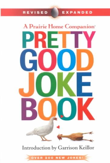 PRETTY GOOD JOKE BOOK 2nd ED (Prairie Home Companion)
