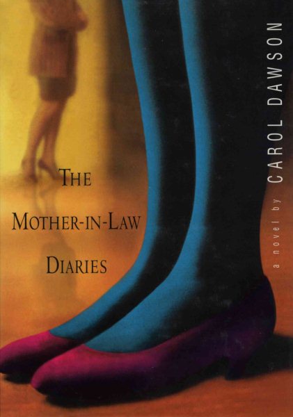 The Mother-in-Law Diaries: A Novel cover