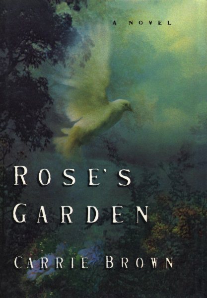 Rose's Garden: A Novel cover